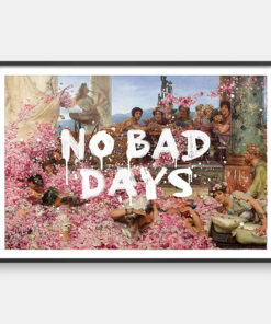 No Bad Days