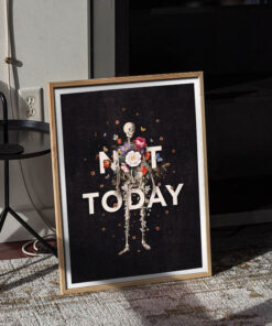 Alternative view of Not Today